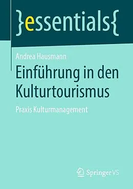 E-Book (pdf) Einführung in den Kulturtourismus von Andrea Hausmann