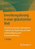 E-Book (pdf) Erwerbsregulierung in einer globalisierten Welt von Ludger Pries