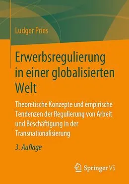 E-Book (pdf) Erwerbsregulierung in einer globalisierten Welt von Ludger Pries