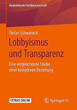 Kartonierter Einband Lobbyismus und Transparenz von Stefan Schwaneck