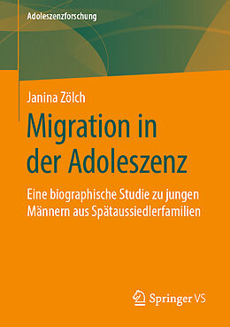 Kartonierter Einband Migration in der Adoleszenz von Janina Zölch