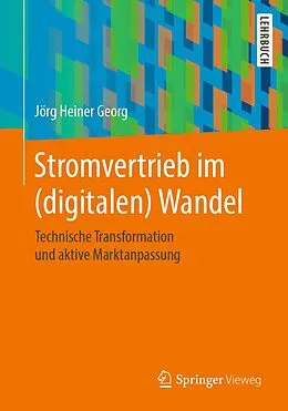 E-Book (pdf) Stromvertrieb im (digitalen) Wandel von Jörg Heiner Georg