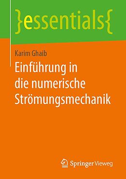 E-Book (pdf) Einführung in die numerische Strömungsmechanik von Karim Ghaib