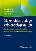 E-Book (pdf) Stakeholder-Dialoge erfolgreich gestalten von Petra Künkel, Silvine Gerlach, Vera Frieg