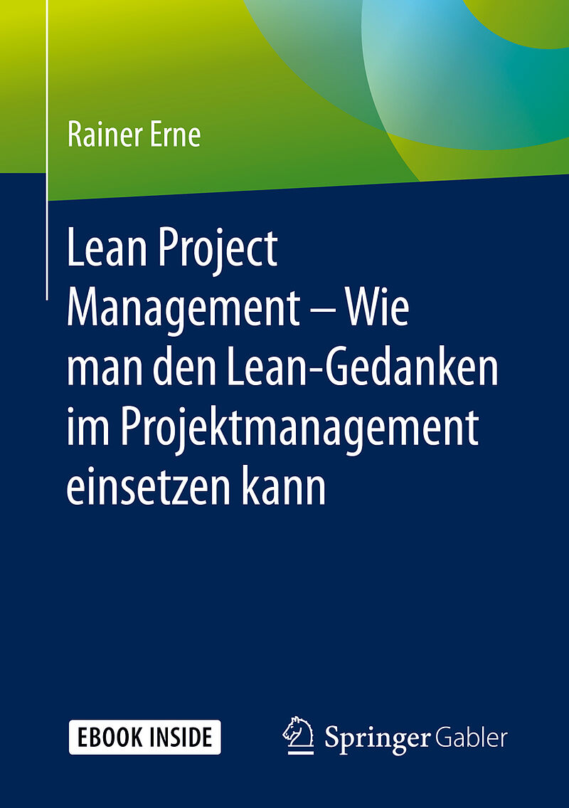 Lean Project Management  Wie man den Lean-Gedanken im Projektmanagement einsetzen kann
