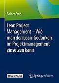 E-Book (pdf) Lean Project Management  Wie man den Lean-Gedanken im Projektmanagement einsetzen kann von Rainer Erne