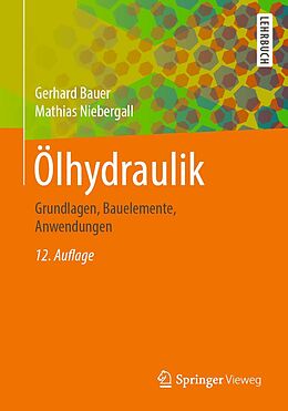 E-Book (pdf) Ölhydraulik von Gerhard Bauer, Mathias Niebergall