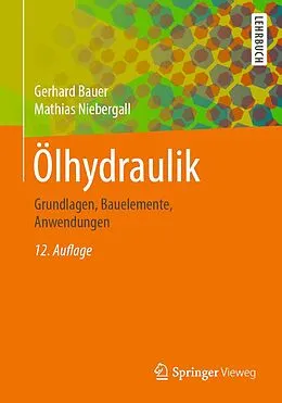 E-Book (pdf) Ölhydraulik von Gerhard Bauer, Mathias Niebergall