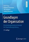 E-Book (pdf) Grundlagen der Organisation von Erich Frese, Matthias Graumann, Till Talaulicar