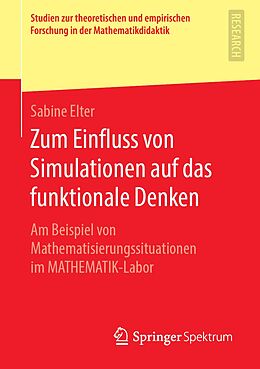 E-Book (pdf) Zum Einfluss von Simulationen auf das funktionale Denken von Sabine Elter