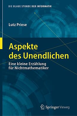 E-Book (pdf) Aspekte des Unendlichen von Lutz Priese