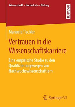 E-Book (pdf) Vertrauen in die Wissenschaftskarriere von Manuela Tischler