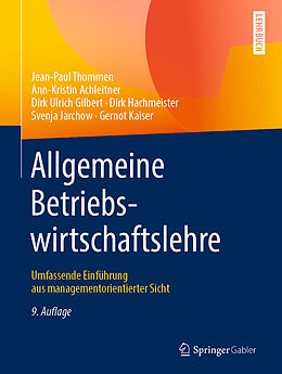 Fester Einband Allgemeine Betriebswirtschaftslehre von Jean-Paul Thommen, Ann-Kristin Achleitner, Dirk Ulrich Gilbert