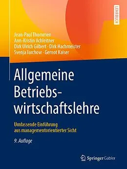 E-Book (pdf) Allgemeine Betriebswirtschaftslehre von Jean-Paul Thommen, Ann-Kristin Achleitner, Dirk Ulrich Gilbert