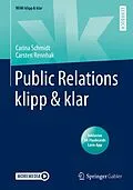 E-Book (pdf) Public Relations klipp &amp; klar von Carsten Rennhak, Carina Schmidt