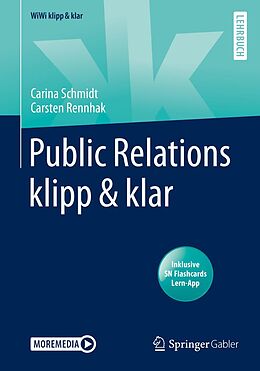 E-Book (pdf) Public Relations klipp &amp; klar von Carsten Rennhak, Carina Schmidt