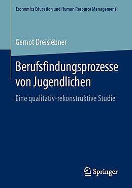 E-Book (pdf) Berufsfindungsprozesse von Jugendlichen von Gernot Dreisiebner