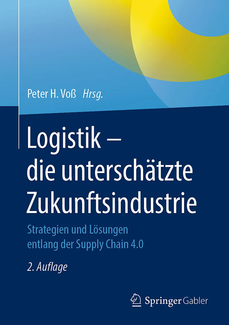 Logistik  die unterschätzte Zukunftsindustrie