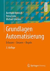 E-Book (pdf) Grundlagen Automatisierung von Berthold Heinrich, Petra Linke, Michael Glöckler