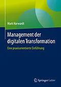 E-Book (pdf) Management der digitalen Transformation von Mark Harwardt