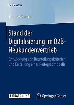 E-Book (pdf) Stand der Digitalisierung im B2B-Neukundenvertrieb von Thomas Barsch