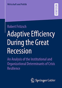 Couverture cartonnée Adaptive Efficiency During the Great Recession de Robert Fritzsch