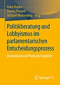 E-Book (pdf) Politikberatung und Lobbyismus im parlamentarischen Entscheidungsprozess von 