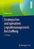 E-Book (pdf) Strategisches und operatives Logistikmanagement: Beschaffung von Rainer Lasch