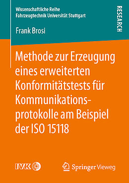 Kartonierter Einband Methode zur Erzeugung eines erweiterten Konformitätstests für Kommunikationsprotokolle am Beispiel der ISO 15118 von Frank Brosi