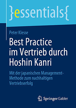 Kartonierter Einband Best Practice im Vertrieb durch Hoshin Kanri von Peter Klesse