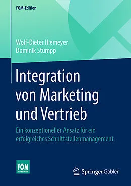 E-Book (pdf) Integration von Marketing und Vertrieb von Wolf-Dieter Hiemeyer, Dominik Stumpp