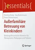E-Book (pdf) Außerfamiliäre Betreuung von Kleinkindern von Martina Zemp, Guy Bodenmann, Peter Zimmermann