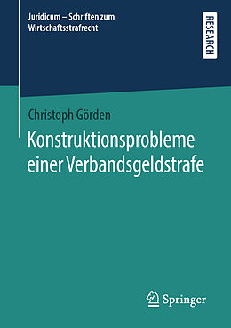 Kartonierter Einband Konstruktionsprobleme einer Verbandsgeldstrafe von Christoph Görden