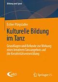 E-Book (pdf) Kulturelle Bildung im Tanz von Esther Pürgstaller