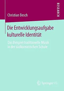 E-Book (pdf) Die Entwicklungsaufgabe kulturelle Identität von Christian Besch