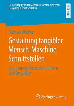 E-Book (pdf) Gestaltung tangibler Mensch-Maschine-Schnittstellen von Michael Wächter