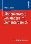 E-Book (pdf) Längenkonzepte von Kindern im Elementarbereich von Johanna Zöllner