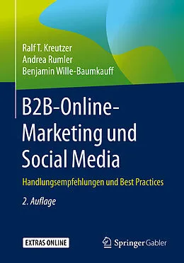 E-Book (pdf) B2B-Online-Marketing und Social Media von Ralf T. Kreutzer, Andrea Rumler, Benjamin Wille-Baumkauff