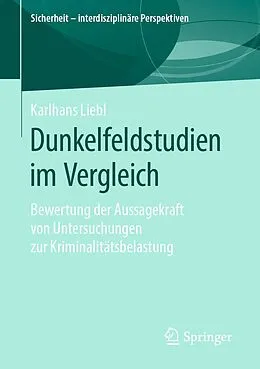 E-Book (pdf) Dunkelfeldstudien im Vergleich von Karlhans Liebl