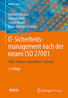 Kartonierter Einband IT-Sicherheitsmanagement nach der neuen ISO 27001 von Heinrich Kersten, Gerhard Klett, Jürgen Reuter