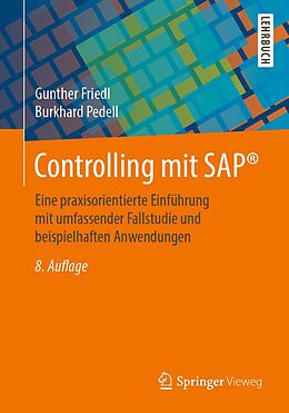 E-Book (pdf) Controlling mit SAP® von Gunther Friedl, Burkhard Pedell