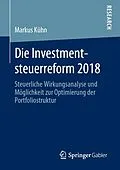 E-Book (pdf) Die Investmentsteuerreform 2018 von Markus Kühn