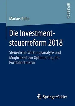 E-Book (pdf) Die Investmentsteuerreform 2018 von Markus Kühn