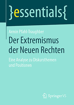 Kartonierter Einband Der Extremismus der Neuen Rechten von Armin Pfahl-Traughber