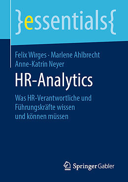 Kartonierter Einband HR-Analytics von Felix Wirges, Marlene Ahlbrecht, Anne-Katrin Neyer