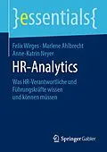 E-Book (pdf) HR-Analytics von Felix Wirges, Marlene Ahlbrecht, Anne-Katrin Neyer