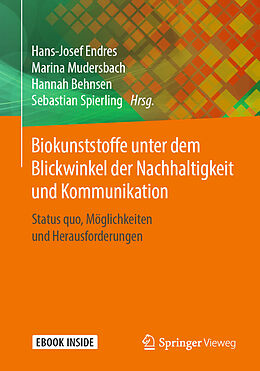 E-Book (pdf) Biokunststoffe unter dem Blickwinkel der Nachhaltigkeit und Kommunikation von 