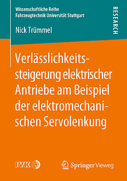 Kartonierter Einband Verlässlichkeitssteigerung elektrischer Antriebe am Beispiel der elektromechanischen Servolenkung von Nick Trümmel