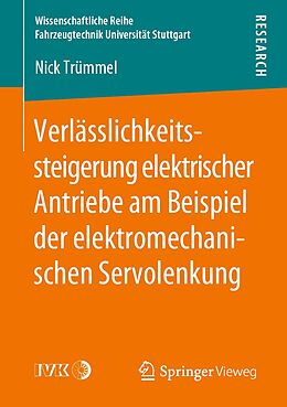 E-Book (pdf) Verlässlichkeitssteigerung elektrischer Antriebe am Beispiel der elektromechanischen Servolenkung von Nick Trümmel