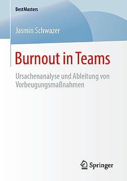 Kartonierter Einband Burnout in Teams von Jasmin Schwazer